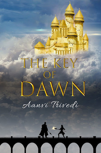 The Key of Dawn By Aanvi Trivedi